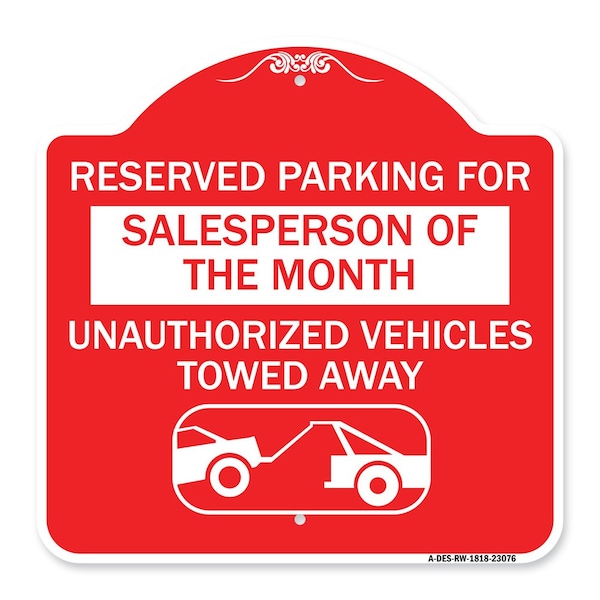 Reserved Parking for Salesperson of the Month Unauthorized Vehicles Towed Away, A-DES-RW-1818-23076